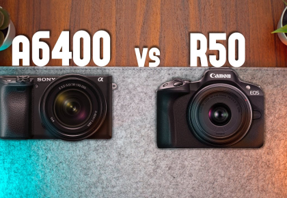 So sánh Canon R50 và Sony A6400